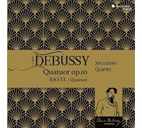Debussy Quatuor Op.10 Jerusalem Quartet Ravel