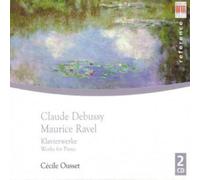 Debussy & Ravel - Claude Maurice Debussy, C.: pour Le Piano/Preludes/Études/l'Isle Joyeuse/Ravel, M.: Jeux d'eau/Gaspard de la Nuit/Miroirs (Ousset)