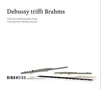 Debussy Rencontre Brahms. Gonschorek, Matthewes.