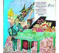 Debussy: Six Epigraphes Antiques; Milhaud: Scaramouche; Ravel: Mother Goose Suite