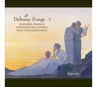 Debussy: Songs - Vol.3 by Jennifer France [Audio CD] NEUF