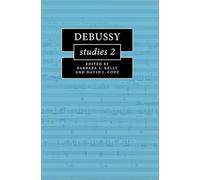 Debussy Studies 2 – Cambridge University Press
