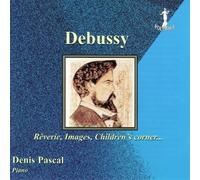 Debussy : Œuvres pour Piano. Pascal