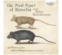 Debussy / Wentz / Belogurov - Pied Piper Of Hamelin & Other Melodramas [Compact Discs]