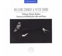 Debussy - William Conway/Peter Evans-Debussy/Martin/Poulenc: Sonatas And Ballade For Cello And Piano