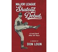 Début de la Major League Shutout : un retour en arrière après 60 ans
