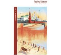 Début de printemps Penelope Fitzgerald (Auteur), Frédéric Faure (Traduction), Cyrielle Ayakatsikas (Traduction)