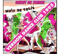 DEBUT DE SOIREE - Nuit De Folie (CD Single)