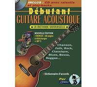 Débutant Guitare Acoustique : La méthode universelle (livre seul)