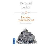 Débuter, comment c'est