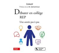 Débuter en collège REP: Une année pas à pas