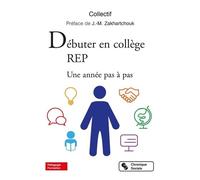 Débuter en collège REP: Une année pas à pas