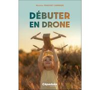 Débuter en drone