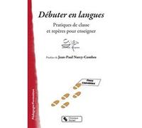 Debuter en langues - pratiques de classe et reperes GFEN LANGUES (Auteur)
