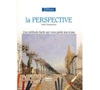 Débuter la perspective - nouvelle édition Une méthode facile qui vous guide pas à pas - Henri Senarmont - Oskar - broché - Guide