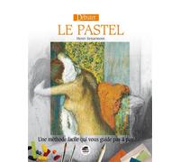 Débuter le pastel - Henri Senarmont - Oskar - broché - Livre