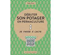 Débuter son potager en permaculture
