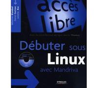 Débuter sous Linux avec Mandriva