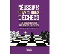 Débuter Une Partie Aux Échecs