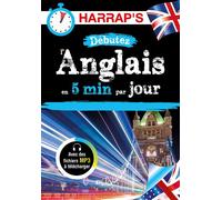 Débutez l'anglais en 5 minutes par jour - Collectif - Harrap's - broché - Méthode de langue