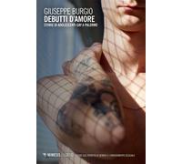Debutti d’amore Storie di adolescenti gay a Palermo - Giuseppe Burgio - Mimesis Edizioni - ebook (ePub) - Livre