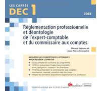 DEC 1 - Réglementation professionnelle et déontologie de l'expert-comptable et du commissaire aux comptes: 22 fiches de cours pour acquérir les connaissances nécessaires