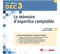 DEC 3 - Le mémoire d'expertise comptable: Réussir votre mémoire et votre soutenance
