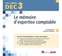 DEC 3 - Le mémoire d'expertise comptable: Réussir votre mémoire et votre soutenance