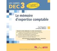 DEC 3 - Le mémoire d'expertise comptable: Réussir votre mémoire et votre soutenance. À jour du référentiel 2025 (RNCP41385) pour la période 2025-2030