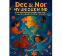 Dec and Nor - My Unique Mind Journal: Supporting Families on the ADHD and Autism Journey