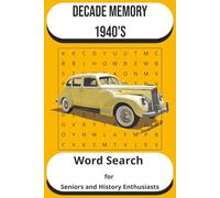 Decade Memory: 1940s Word Search Puzzle Book | Nostalgic Puzzles for Seniors and Adults | Easy-to-Read Featuring Wartime & Homefront Themes: Relive ... Fashion & Events from the Greatest Generation
