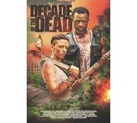 Decade Of The Dead