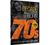 Decade You Were Born: The '70s