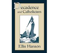 Decadence and Catholicism