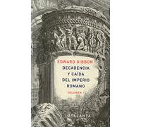 Decadencia y caída del Imperio Romano. Tomo I