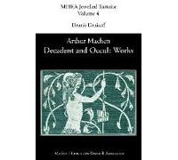 Decadent And Occult Works By Arthur Machen