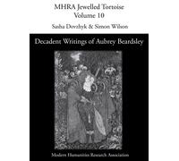 Decadent Writings Of Aubrey Beardsley