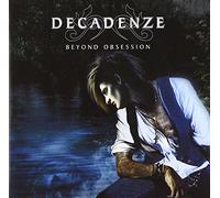 Decadenze - Beyond Obsession [Import]