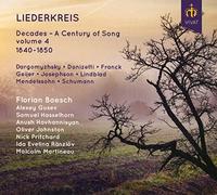 Decades : A Century of Songs, vol. 4 (1840-1850). Boesch, Hovhannisyan, Ränzlöv, Johnston, Pritchard, Gusev. [Import]