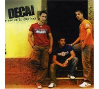 Decai - Y Eso ES Lo Que Hay [Import]