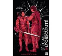 D'Ecailles et d'obscurité - Tome 2 Changeur de peau Gaëlle Maumont (Auteur)