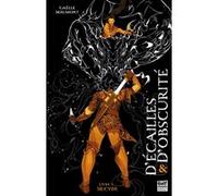 D'Écailles et d'obscurité - Tome 3 Sylcide Gaëlle Maumont (Auteur)
