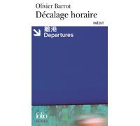 Olivier Barrot – Décalage horaire – Roman – Gallimard Poche