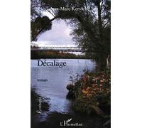 Décalage - Jean-Marc Kerviche - L'harmattan - broché - Roman