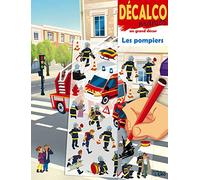 Decalcomanies sur un grand décor - Les Pompiers - Dès 5 ans