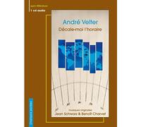 Décale-moi l'horaire ANDRE VELTER