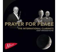 Decancq / International Clarinets - Prayer For Peace [Compact Discs]