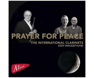 Decancq / International Clarinets - Prayer For Peace [Compact Discs]