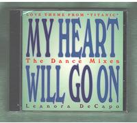 Decapo, Leonora - My Heart Will Go on-Dance Mixes