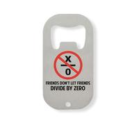 Décapsuleur humoristique en acier inoxydable avec inscription « Friends Don't Let Friends Divide by Zero » Argenté
